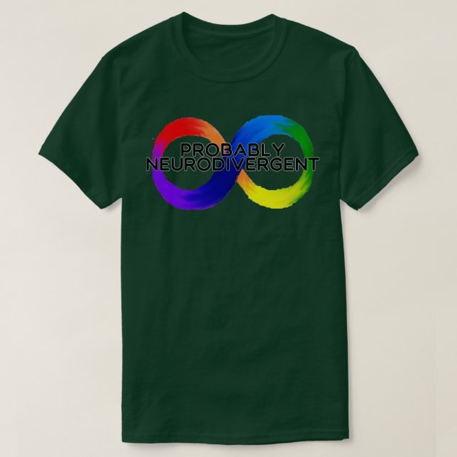 T-shirt Neurodivergent probablement (Design devant)
