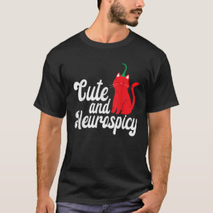 T-shirt Neuroépicé mignon Neurodivergent TDAH ASD Cat