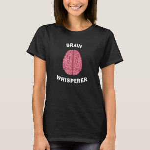 T-shirt Neurologie du cerveau de Whisperer Neuroscientifiq