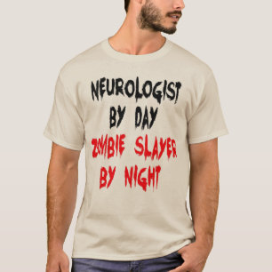 T-shirt Neurologue Zombie Slayer