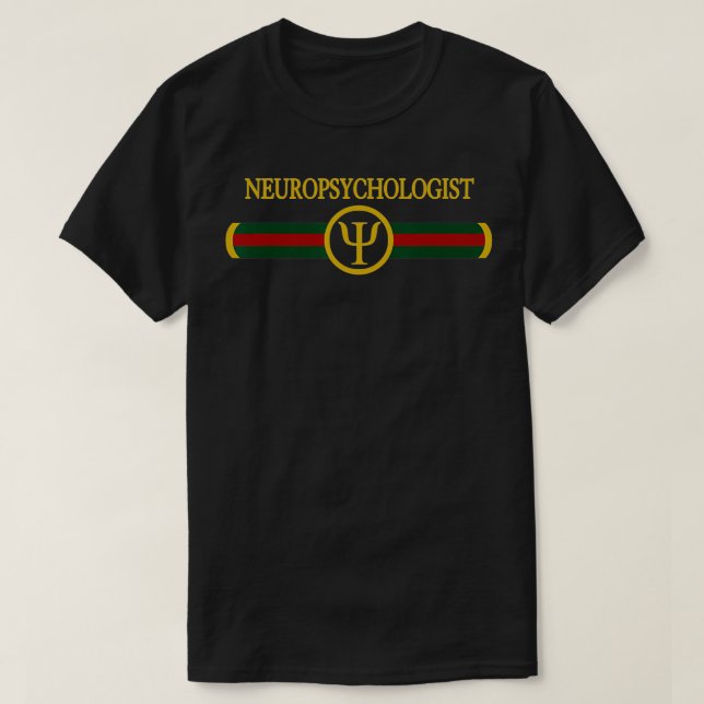 T-shirt Neuropsychologue cadeau femmes, hommes Neuropsycho (Design devant)