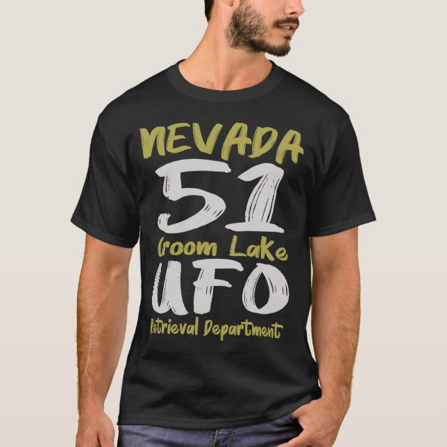 T-shirt Nevada 51 Groom Lake Ufo Retrieval Department (Devant)