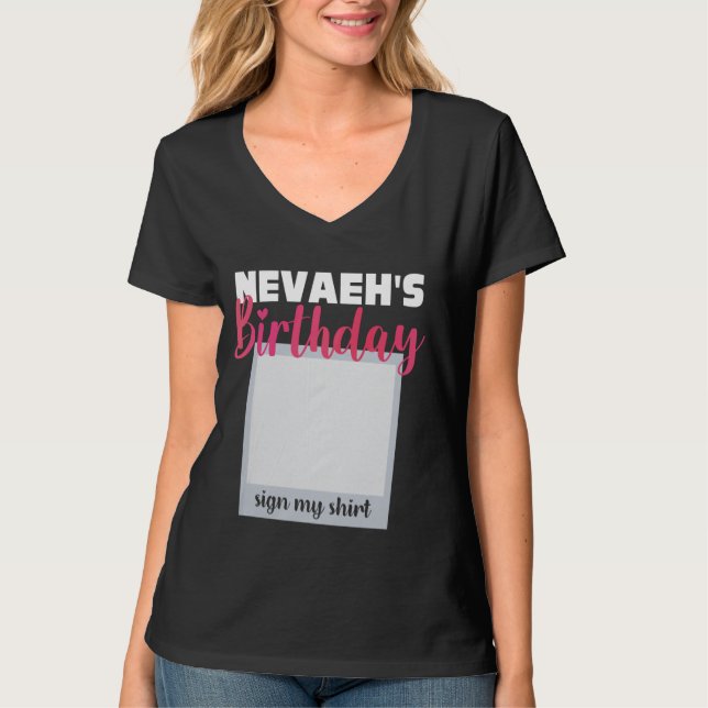 T-shirt NEVAEH ITu2019S MON ANNIVERSAIRE SIGNER MA CHEMISE (Devant)