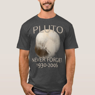 T-shirt Never Forget Pluto Planet Space Science Nerdy Astr