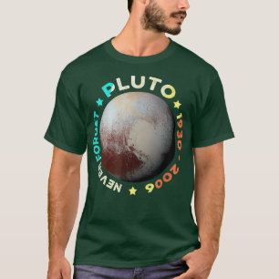 T-shirt Never Forget Pluto Shirts Funny Retro Planet Space