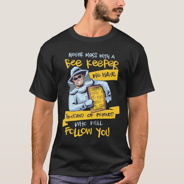 T-shirt Never mess with a Beekeeper (Devant)