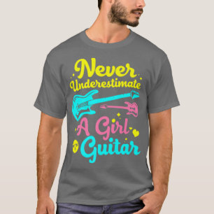 T-shirt Never Underestimate A Girl
