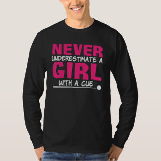 T-shirt Never Underestimate A Girl With A Cue Pool Billiar
