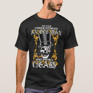 T-shirt Never Underestimate An Old Man Who Smokes Cigars