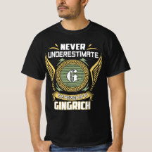 Never Underestimate The Power Of A Gingrich