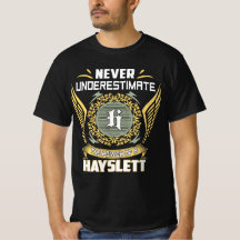 Never Underestimate The Power Of A Hayslett
