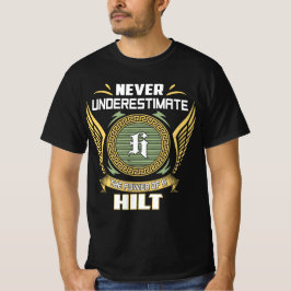 T-shirt Never Underestimate The Power Of A Hilt