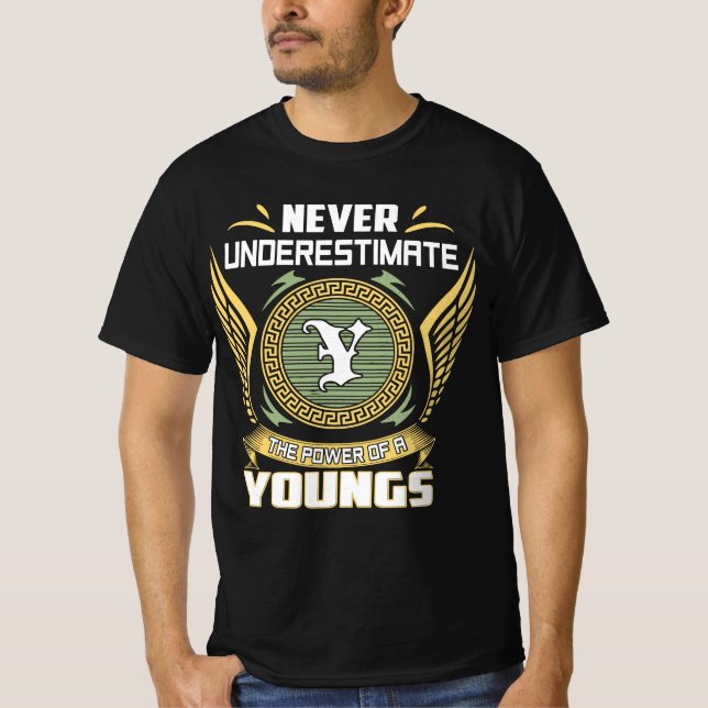 T-shirt Never Underestimate The Power Of A Youngs (Devant)