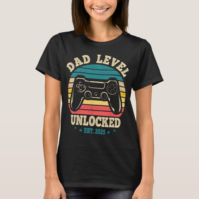 T-shirt New Daddy I Leveled Up To Dad Mens Pregnancy Idea  (Devant)