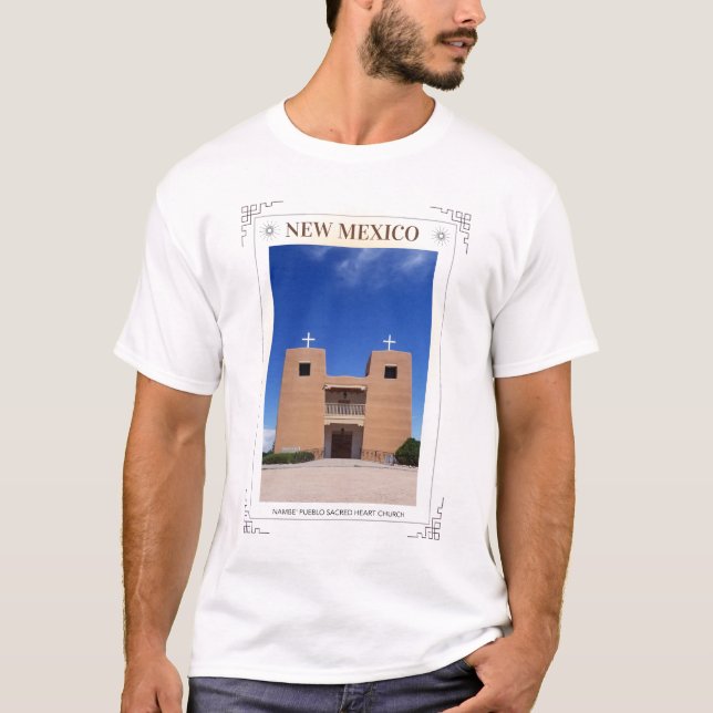 T-shirt New Mexico Nambe' Pueblo Sacred Heart church (Devant)