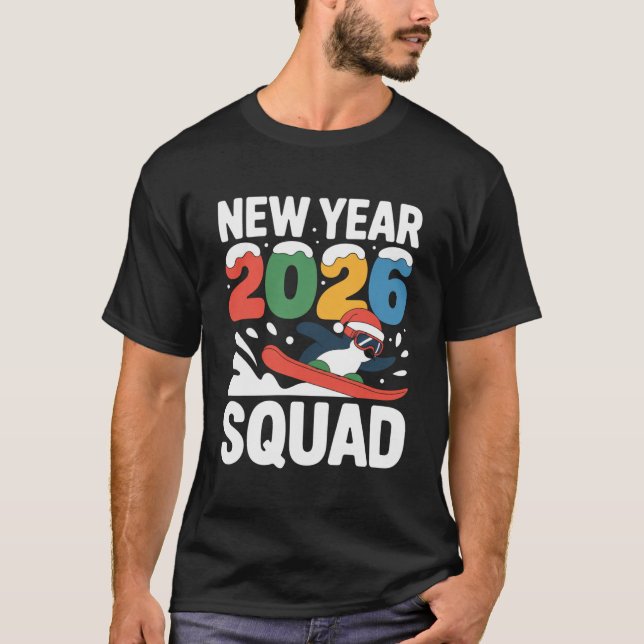 T-shirt New Year 2026 Squad Funny Winter Snow Penguin (Devant)