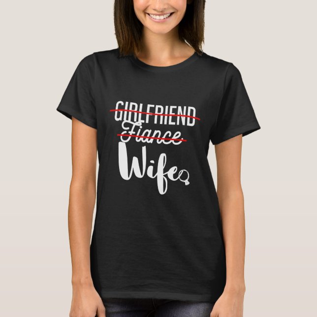 T-shirt N'existe plus en tant que petite amie ou fiancée ! (Devant)
