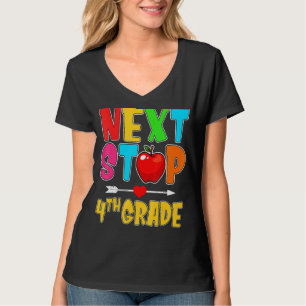 T-shirt Next Stop 4e année Hello 4e année Retour à