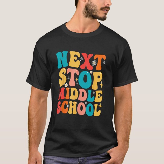 T-shirt Next Stop Middle School  Graduate 5th Grade Gradua (Devant)