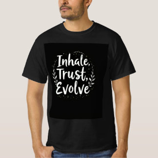 T-shirt nhale, Trust, Evolve Nature Inspiré