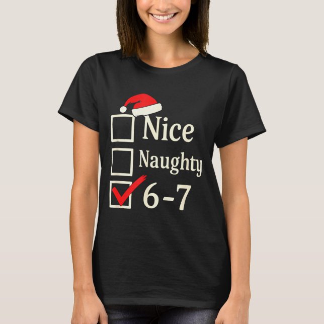 T-shirt Nice Naughty 67 Christmas Brain Rot  (Devant)