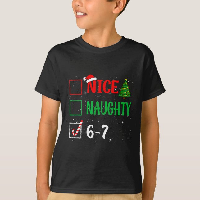 T-shirt Nice Naughty 67 Funny Christmas Brainrot Six Seven (Devant)