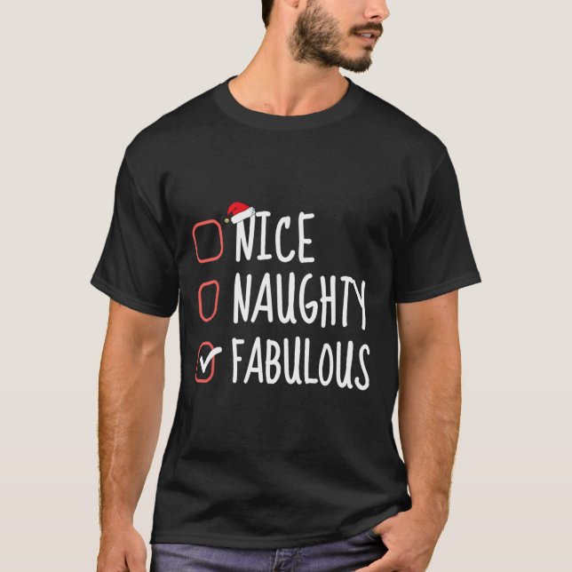 T-shirt Nice Naughty Fabulous Funny Christmas List Père No (Devant)