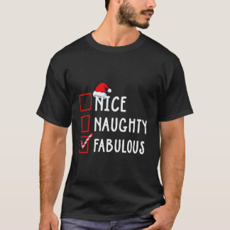 T-shirt Nice Naughty Fabulous Noël Liste Santa Claus