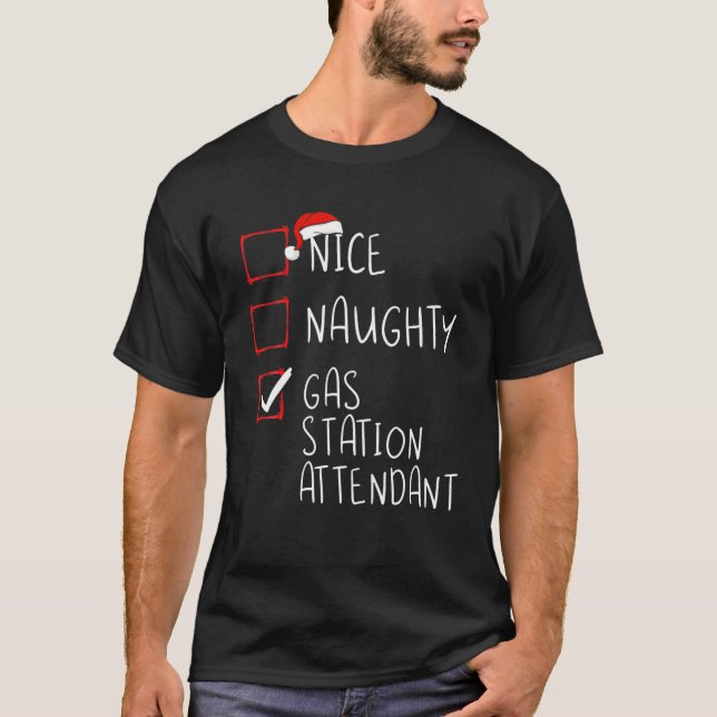 T-shirt Nice Naughty Gas Station Liste des agents Travaill (Devant)