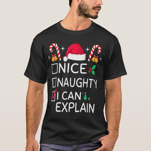 T-shirt Nice Naughty I Can Explain Funny Xmas Family Chris (Devant)