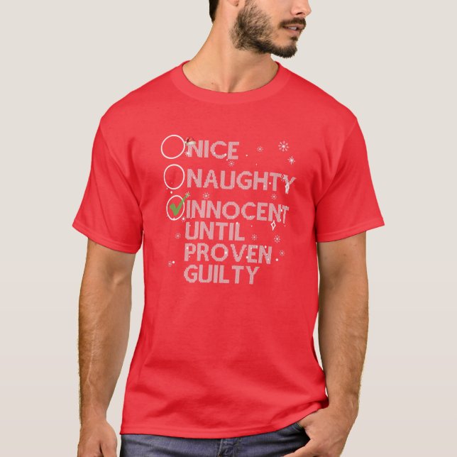 T-shirt Nice Naughty Innocent Jusqu'À La Culpabilité Prove (Devant)