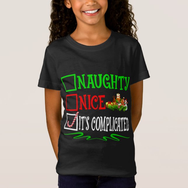 T-Shirt Nice Naughty It's Compplicated Père Noël Christmas (Devant)