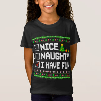 T-Shirt Nice Naughty J'Ai Fun Christmas List
