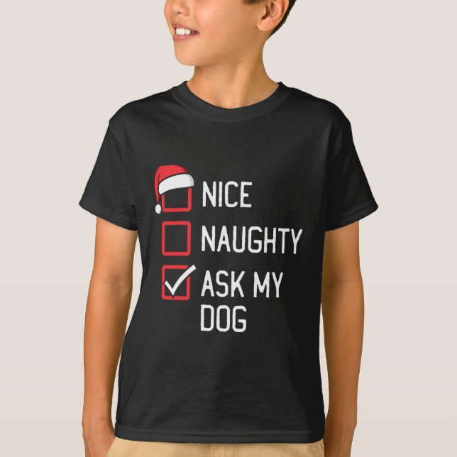 T-shirt Nice Naughty List Poser Mon Chien Noël (Devant)