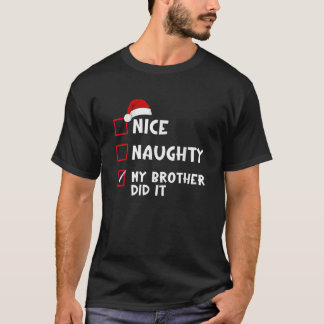 T-shirt Nice Naughty Mon Frère L'A Fait Liste Noël Sant