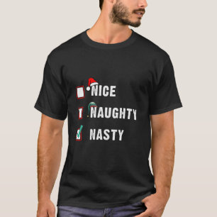 T-shirt Nice Naughty Nasty Noël Liste Noël Noël Noël Noël