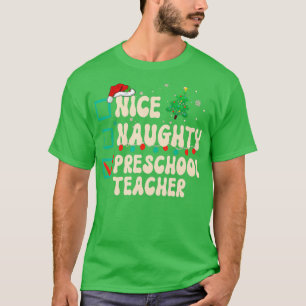 T-shirt Nice Naughty Préscolaire Liste de Noël des enseign