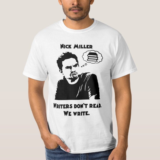 T-shirt Nick miller citations (Devant)