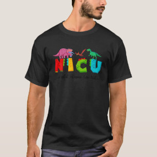 T-shirt NICU Nurse Dinosaur Unité de soins intensifs néona