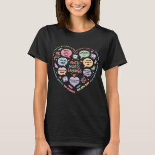 T-shirt NICU Nurse Dit Nur Unité de soins intensifs néonat