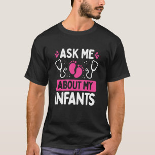 T-shirt Nicu Nurse Me Demander À Propos De Mon Enfant Néon