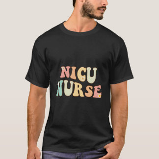 T-shirt Nicu Nurse Neonatal Icu Nurse Infant Care Speciali