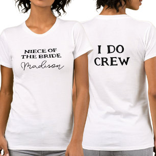 T-shirt Nièce De L'Épouse I Do Crew White