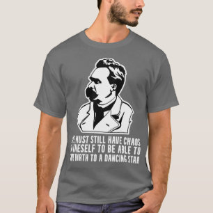 T-shirt Nietzsche Cite Chaos dans votre Soul Dancing Portr