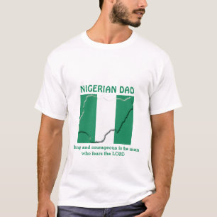T-shirt NIGÉRIAN DAD Fort Courageux Personnalisé