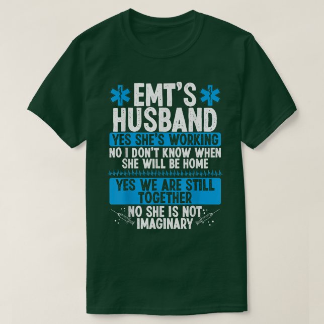 T-shirt Night Shift EMT Funny for Husband Paramedic Wife E (Design devant)