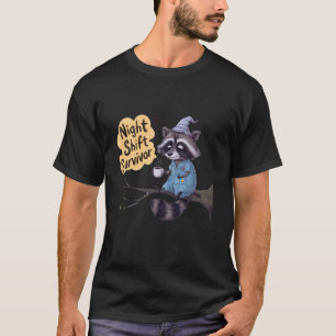 T-shirt Night Shift Survivor Raccoon Amateurs de café Drôl