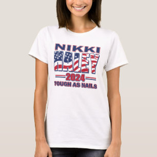 T-shirt Nikki Haley 2024 - Tough as Nails