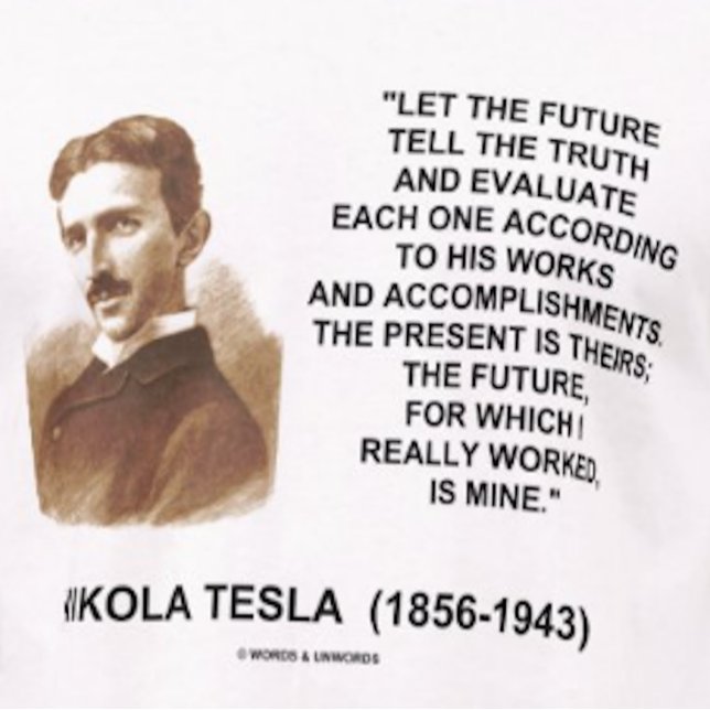 T-shirt Nikola Tesla Laisser L'Avenir Dire La Citation Vér (Timeless inspirational Nikola Tesla quote tee for any futurist)