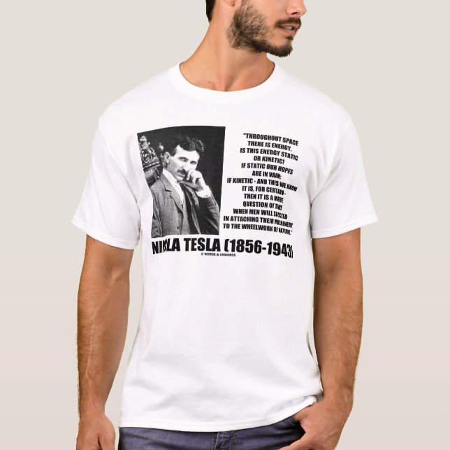 T-shirt Nikola Tesla Roue De La Nature Énergie Cinétique (Devant)